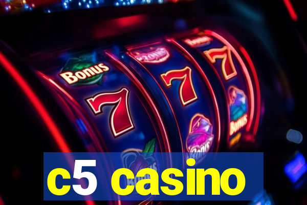 c5 casino